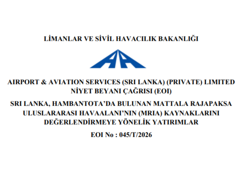 Niyet Beyanı (EOI) - Sri Lanka, Hambanthota’daki Mattala Rajapaksa Uluslararası Havalimanı’nın (MRIA) kaynaklarının değerlendirilmesine yönelik Limanlar ve Sivil Havacılık Bakanlığı yatırımları
