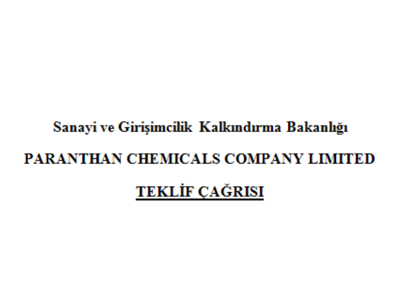 Teklif Çağrısı - Paranthan Chemicals Company Limited
